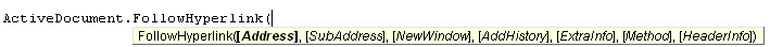 The FollowHyperlink method is available in Word, PowerPoint, and Excel.