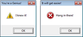 Message boxes customized in reply to a user response.