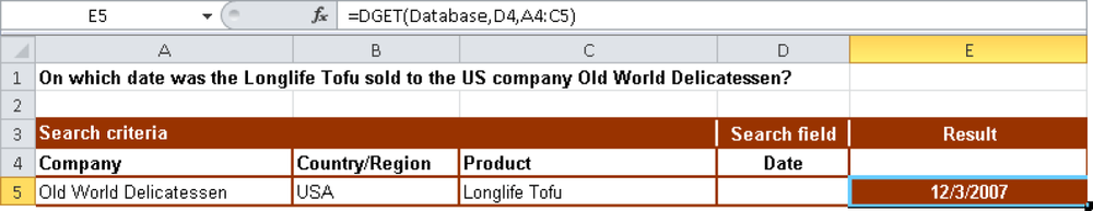 DGET() returns the delivery date for the moldy tofu.