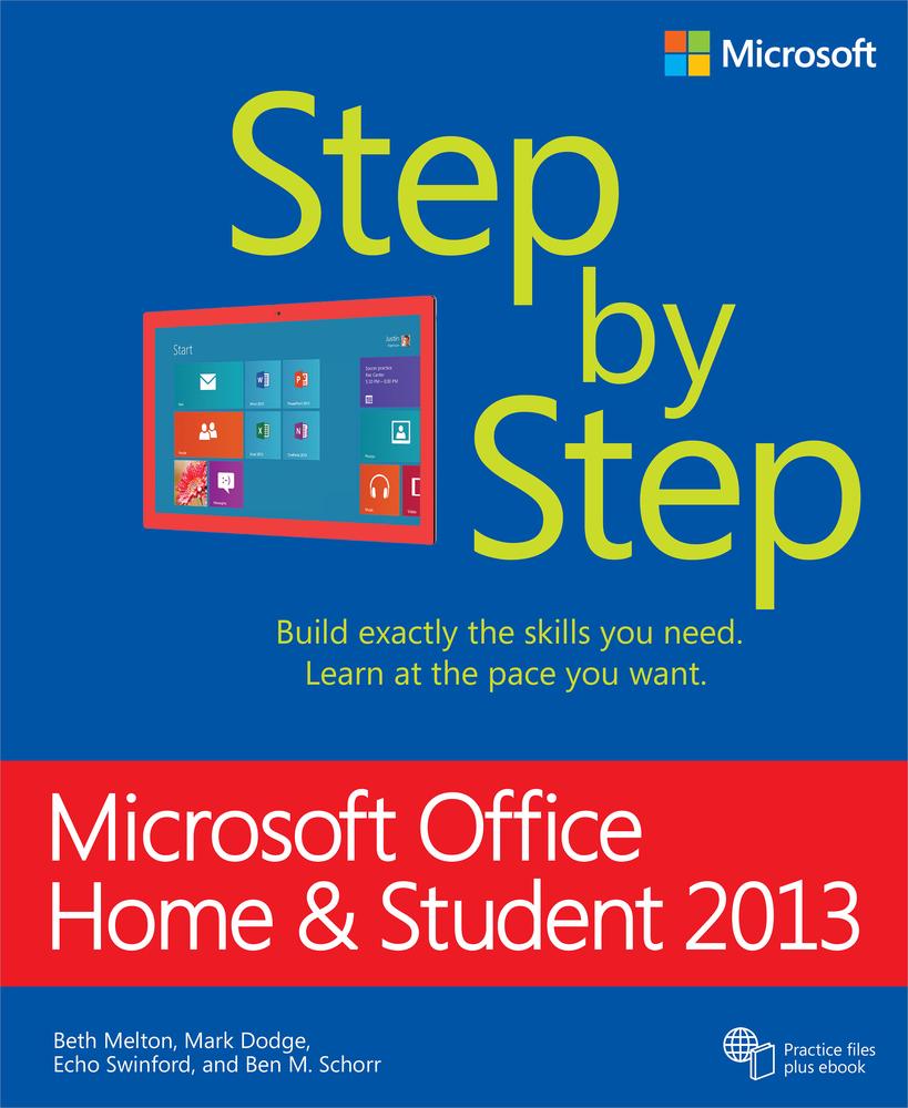 Microsoft Office Home and Student 2013: Step by Step