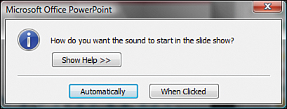 When you insert sounds, PowerPoint prompts you to choose to play them automatically or when clicked.