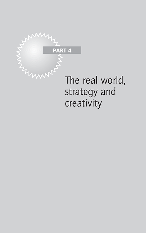 Part 4 The real world, strategy and creativity