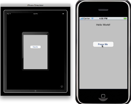 (left) The "Press Me" button presented on the iPhone view of the iPad Simulator; (right) the result of pressing the button is displayed on the regular view - iPhone Simulator.