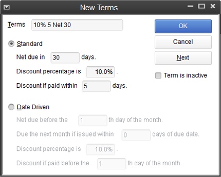 Because payment terms apply to both vendors and customers, consider using generic names that say something about the terms themselves.For example, the “10% 5 Net 30” entry shown here is an enticement for early payments because it means that the amount is due 30 days from the invoice date, but you can deduct 10 percent from your bill if you pay within 5 days.