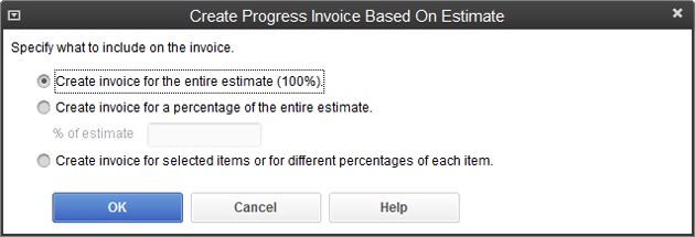 The “Create invoice for the entire estimate (100%)” option is available only the first time you create a progress invoice for an estimated job. After that, you have to invoice based on a percentage of the entire estimate, by picking individual items, or for the remaining amounts on the estimate (that last option isn’t shown here).