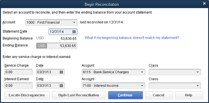 To reconcile the offsetting transactions (the original unreconciled transaction and the journal entry you created), type the Beginning Balance value in the Ending Balance box. Be sure to fill in the Statement Date box with the date from your previous reconciliation.