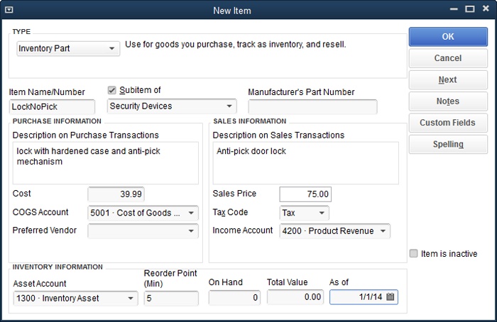 When you create a new Inventory Part item, QuickBooks displays fields for purchasing and selling that item. The fields in the Purchase Information section show up on purchase orders and bills. The Sales Information section sets the values you see on sales forms, such as invoices and sales receipts. The program simplifies recording your initial inventory by letting you type in the quantity you already have on hand and its value.