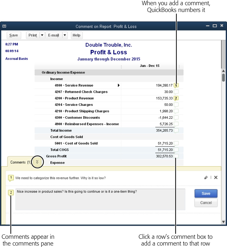 When you click a comment box, QuickBooks numbers the comment and opens a text box in the Comments pane at the bottom of the window. After you add your comment, click Save. The Comments tab displays the number of comments added to the report. To collapse the Comments pane, click the down-pointing chevron (circled). To expand the collapsed Comments pane, click the up-pointing chevron on the Comments tab (not shown here).