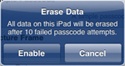 You can enable a data-erasing feature for when some-one types an incorrect passcode 10 times.