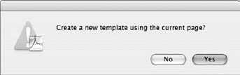 Click Yes in the alert dialog box, and the template name is added in the Page Templates dialog box.