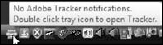 You can open the Tracker for reviews and when distributing forms from a context menu opened on the Tracker icon in the Windows Status bar.