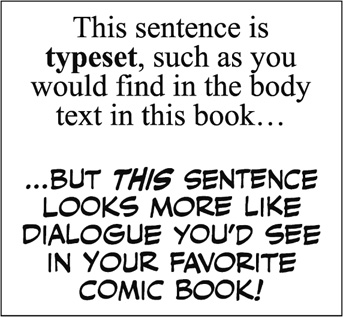 A contrast between typeset lettering and webcomics lettering.
