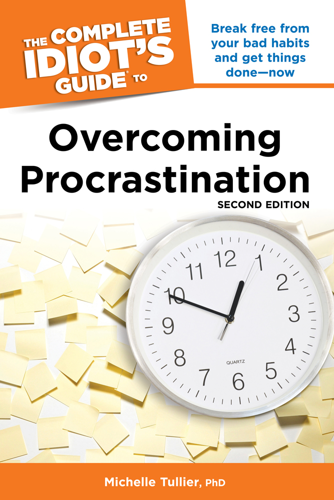 Cover image for The Complete Idiot’s Guide® to Overcoming Procrastination