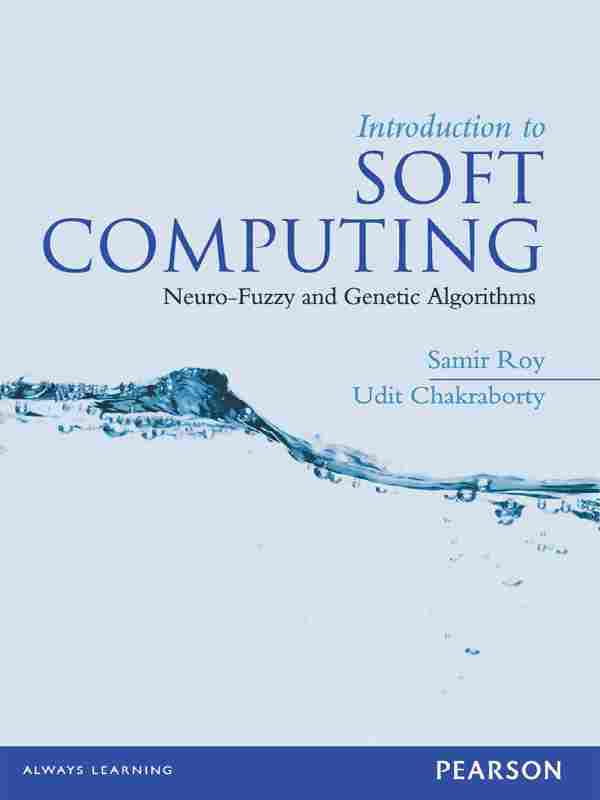 Introduction to Soft Computing: Neuro-fuzzy and Genetic Algorithms