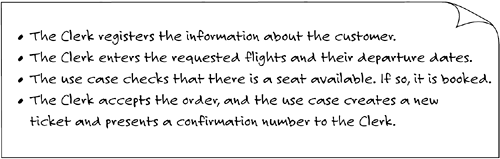An example of the first draft of the description of the use case Order Ticket in an airline ticketing system.