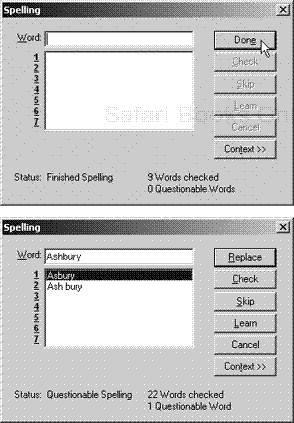 The Spelling dialog box, which changes depending on whether the selection is spelled correctly (top) or seems questionable (bottom), offers seven options including seeing the word in context.