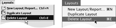 Use the Delete Layout command in the Layouts menu ( in Windows, on the Mac) to eliminate the layout on your screen.
