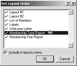Click and drag to reorder layouts listed within the Set Layout Order dialog box.
