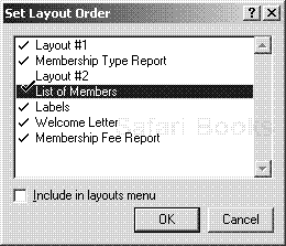 Use your cursor to control which layouts appear in the revised pop-down menu of layouts. Checked layouts will appear; unchecked will not.
