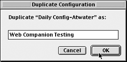 Name the duplicate setting Web Companion Testing and click OK.