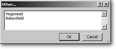If the Pop-up Menu, Checkbox Set, or Radio Button Set can’t cover all the bases, you can include an Other item. Selecting “Other…” opens a dialog box that you can type into freely.