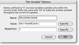 The “Set Variable” Options dialog box lets you define variables that you can use in functions throughout your scripts. The two dollar signs at the beginning of “$$unbilled Items” in the name field indicate a global variable—one whose value persists until it’s reset or until the file is closed.