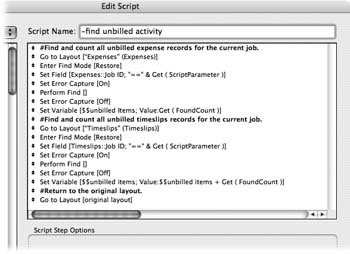 This is the completed “- find unbilled activity” script. It finds and counts the expenses, and then the timeslips. This really serves two purposes in the final process: The $$unbilled items variable helps the Create Invoice for Job script decide if it should create an invoice or not, and FileMaker uses the found sets later to create line items.