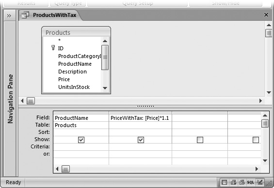 This query shows two fields straight from the database (ID and Name), and adds the calculated PriceWithTax field. The ordinary Price field, which Access uses to calculate PriceWithTax, isn’t shown at all.