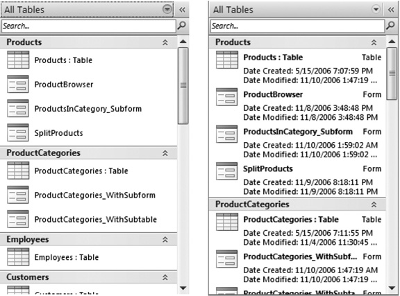 So far, you’ve been using List view in the navigation pane, the most compact option. However, Access also lets you use a slightly bigger icon view (left), or a details view that includes information about when an object was created and last modified (right).