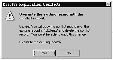 This warning message appears when the user selects Overwrite with Conflict Record.