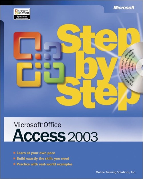 Microsoft® Office Access 2003: Step by Step