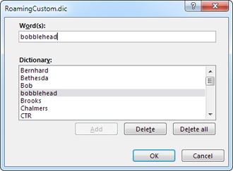 When you click Edit Word List, you see all the words in your custom dictionary. You can add new ones or remove entries that no longer apply.