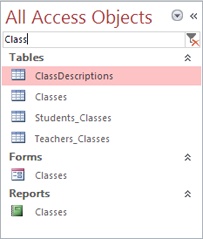The search box matches objects that contain the text you type. So if you type Class, you’ll see objects like Classes and Students_Classes.