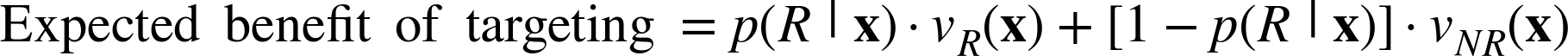 The Expected Value Framework: Decomposing the Business Problem and Recomposing the Solution Pieces