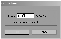 Setting this value to –48 would set the current time to that negative frame value, probably not what you want. But entering +–48 adds an offset of –48 frames, which might very well be useful.