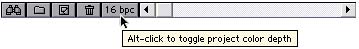 An entire project can be toggled from the default 8-bit color mode to 16-bit mode by Alt-clicking (Option-clicking) on this toggle in the Project window.