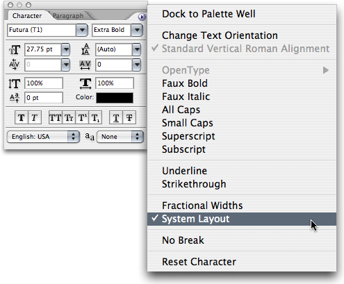 The System Layout option sets type spacing more appropriately for screen display.