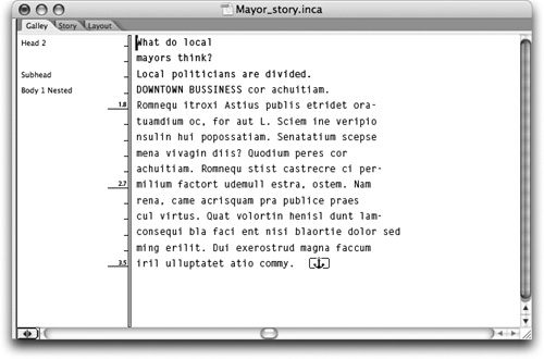 Galley view shows an accurate view of line breaks, column breaks, frame breaks, and page breaks.