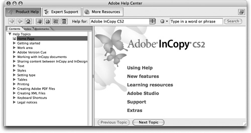 Access all the available InCopy documentation in the new AdobeHelp CenterHelp Center, AdobeHelp filesHelp Center.