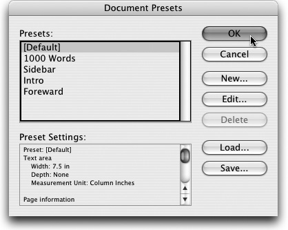 Use InCopy’s Document Presets dialog to manage Document Presets.