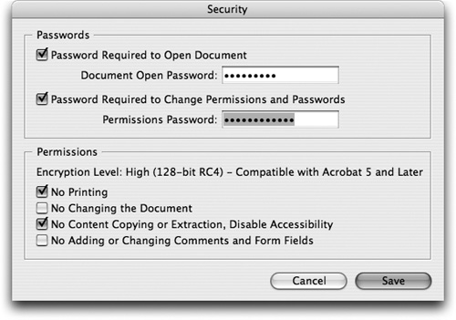 Use the Security dialogSecurity dialog to prevent unwanted opening, printing, and changing of the PDF documents you export from InCopy.