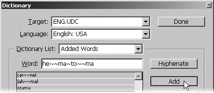 InCopy’s Dictionary dialogDictionary dialog is where you add or remove words from existing dictionaries.