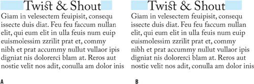 Optically centering a headline. In example A, the headline is mathematically centered. In example B, the headline has been optically centered—by adding a small amount of right indent—over the first line of type.