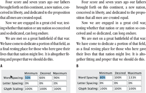 Tight word spacing (example A) and using the default values (example B). (ITC Garamond Book Condensed).