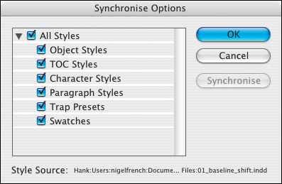 In Synchronize Options specify which styles and swatches are copied from the Style Source to the other booked documents, and then choose Synchronize.