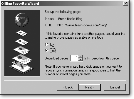Choosing Yes and then choosing “1” tells your PC to download that linked page, plus every page that’s linked to from that page. That’s a large chunk of information, but it ensures that every link on the downloaded page also brings up more information. Although the wizard lets you download up to three links deep, that level of page-collecting could gather more information than will fit onto your PC (depending, of course, on the size of your hard drive).