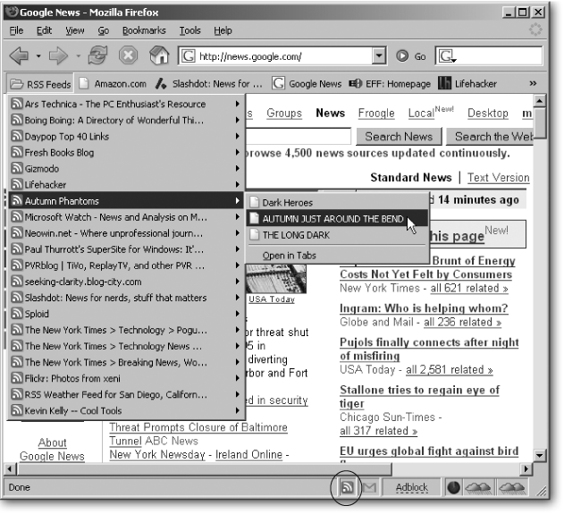 The Firefox Web browser comes with a built-in RSS reader that creates live bookmarks. Whenever you open Firefox, it dashes off to each site, collects the latest headlines and presents them to you on menus sprouting from the site’s bookmark. That saves you time, letting you jump to the good stories, and ignore those that are boring. When you spot the little orange Live Bookmark symbol in Firefox’s bottom-right corner (circled), you know you’re viewing a site with RSS support. Click the link, and Firefox bookmarks the site, letting you view its RSS list for new stories.