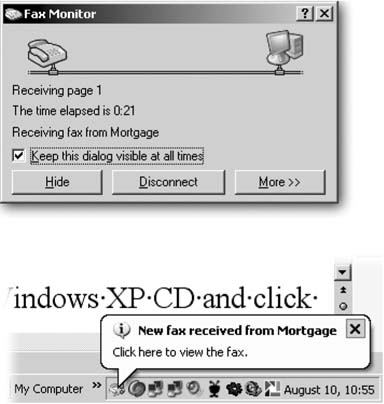 Top: When a fax machine calls your fax number, your sound card makes a ringing noise and your PC answers. The fax program automatically jumps into action, announcing the arrival of a fax and displaying its sender; in this case, “Mortgage.”Bottom: When the fax arrives, the window disappears, and the “New fax received” message appears above the little fax machine icon in your taskbar. Click either the message or the fax icon to see your newly received fax waiting in the Inbox of the Fax Console.