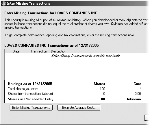 Click Enter Missing Transaction to fill in the complete details of your purchase. Click Estimate Average Cost to quickly complete the transaction.