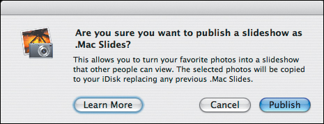 iPhoto checks to make sure you realize that publishing photos as .Mac Slides replaces the previous set of .Mac Slides.